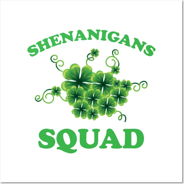 Shenanigans Squad Funny St. Patrick's Day Wall Art by printalpha-art